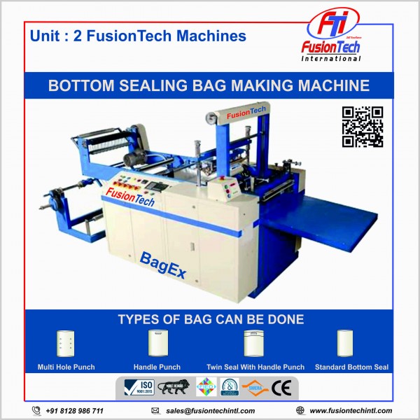 Bottom Seal Bag Making Machine - Fusiontech International